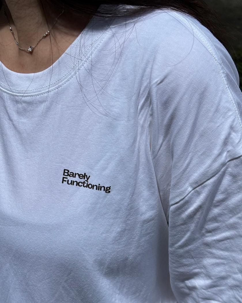 Barely Functioning Shirt
